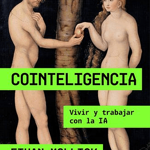 Cointeligenica Vivir Y Trabajar Con La Ia