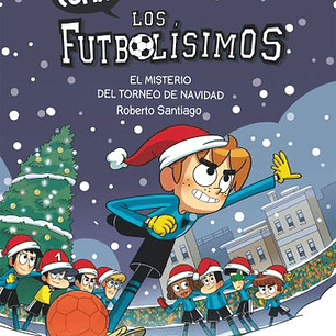 Comic Los Futbolisimos 2 - El Misterio Del Torneo De Navidad