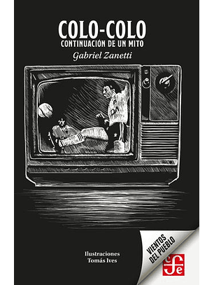 Colo-colo Continuacion De Un Mito