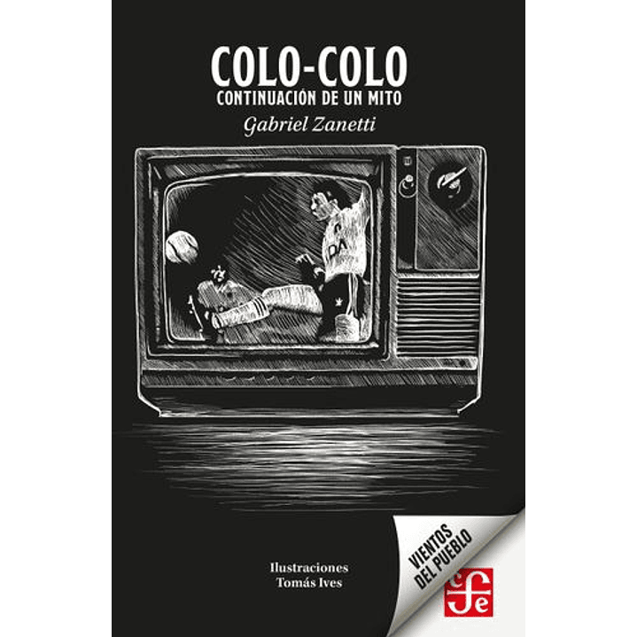 Colo-colo Continuacion De Un Mito 1