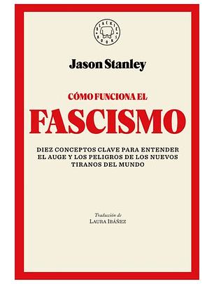 Como Funciona El Fascismo