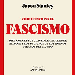 Como Funciona El Fascismo