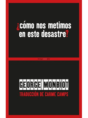 Como Nos Metimos En Este Desastre?