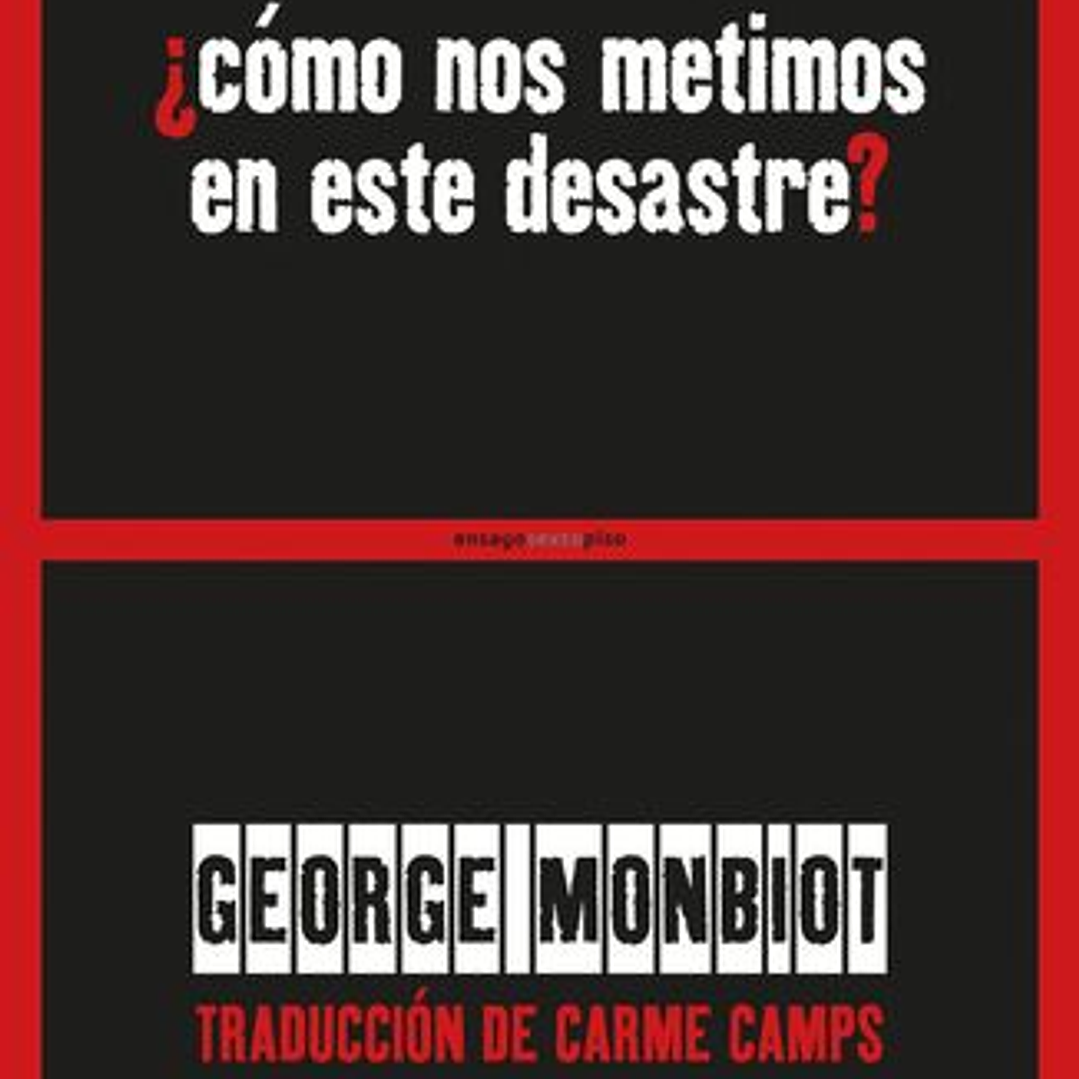 Como Nos Metimos En Este Desastre? 1