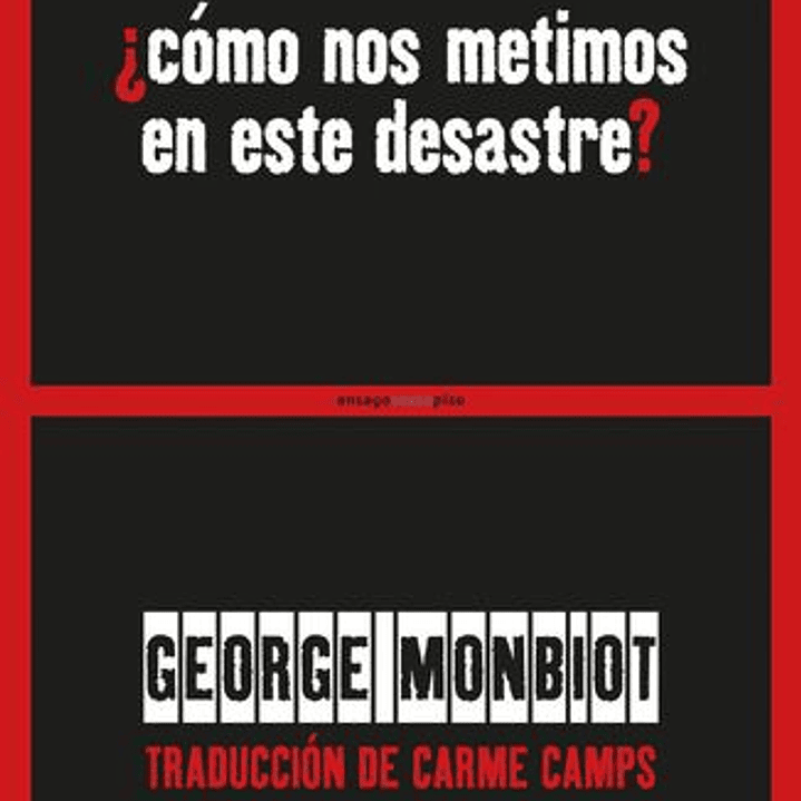 Como Nos Metimos En Este Desastre? 1