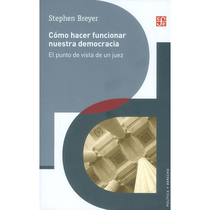 Como Hacer Funcionar Nuestra Democracia 1