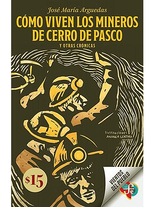 Como Viven Los Mineros De Cerro De Pasco