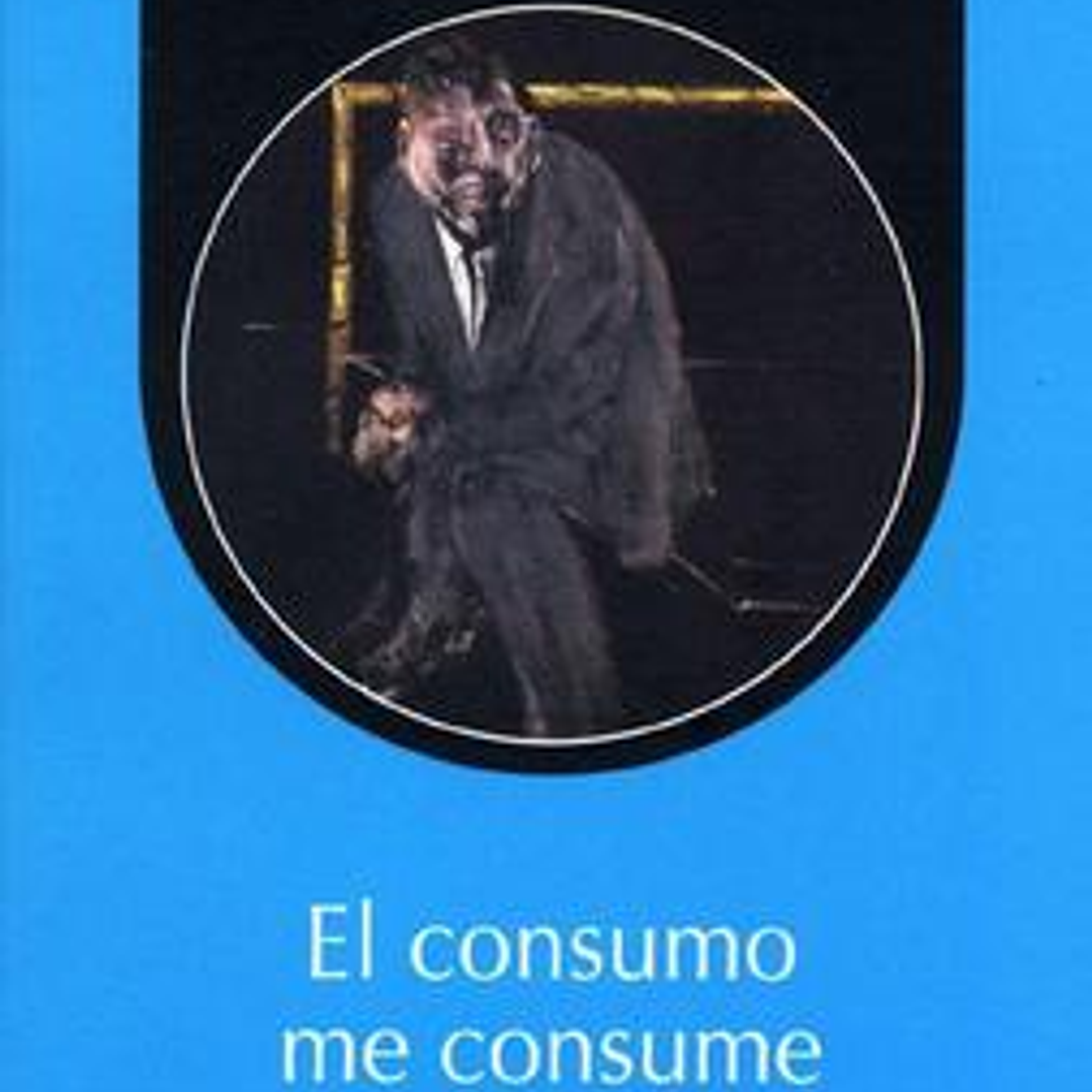 Consumo Me Consume, El 1
