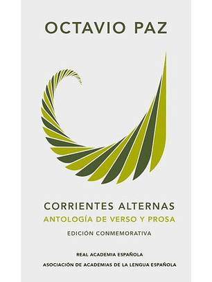 Corrientes Alternas - Antologia De Verso Y Prosa - Edicion Conmemorativa