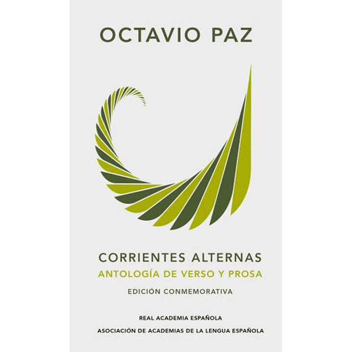 Corrientes Alternas - Antologia De Verso Y Prosa - Edicion Conmemorativa 1