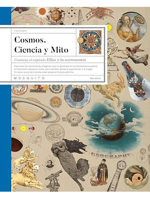 Cosmos. Ciencia Y Mito
