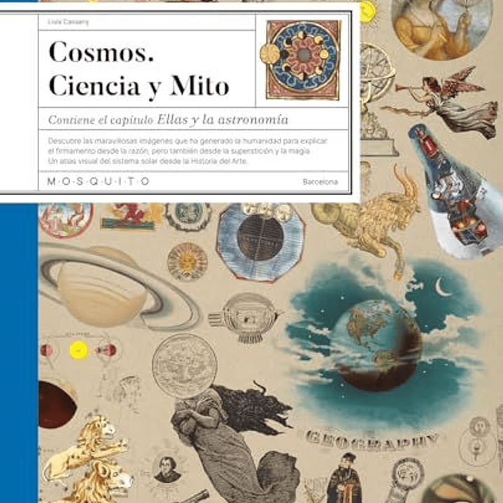 Cosmos. Ciencia Y Mito 1