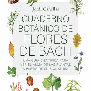 Cuaderno Botanico De Flores De Bach