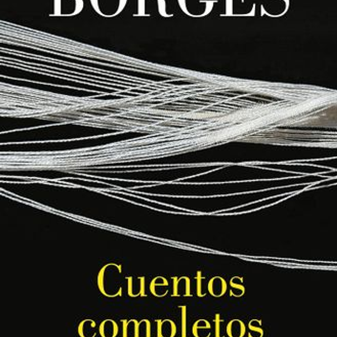 Cuentos Completos - Jorge Luis Borges 1