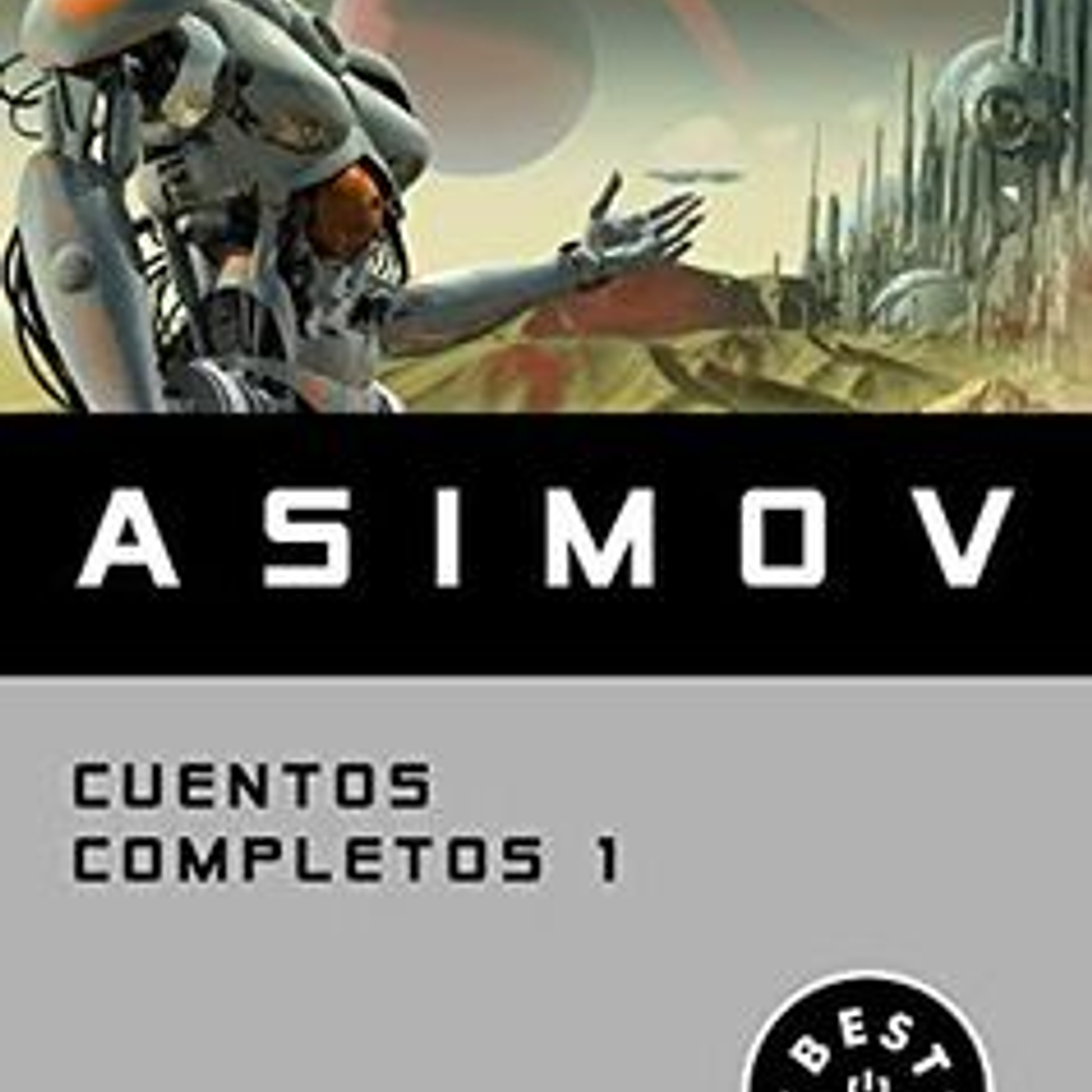 Cuentos Completos 1 - Asimov 1