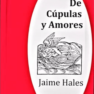 De Cupulas Y Amores