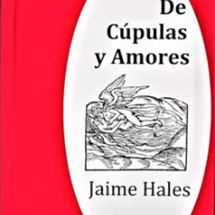 De Cupulas Y Amores 1