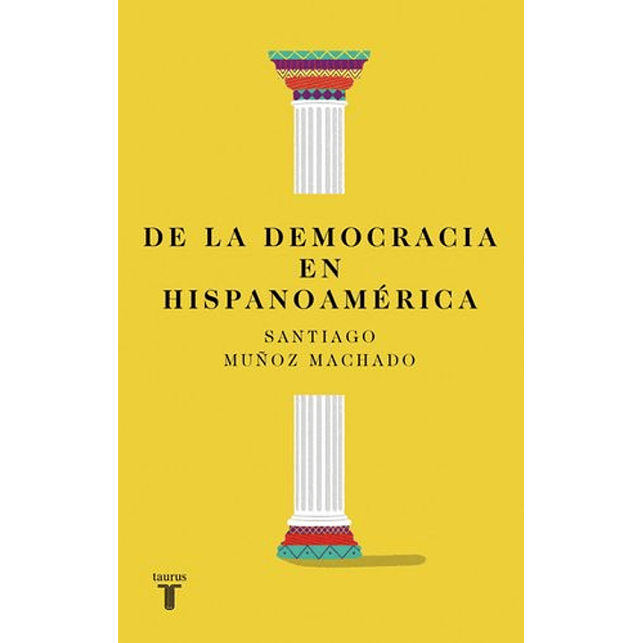 De La Democracia En Hispanoamerica 1