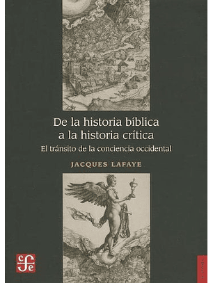 De La Historia Biblica A La Historia Critica