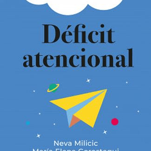 Deficit Atencional - Estrategia Para El Diagnostico Y La Intervencion Psicoeducativa