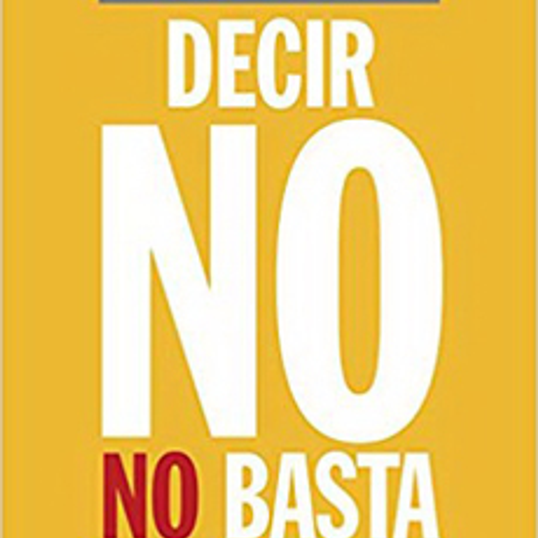 Decir No No Basta 1