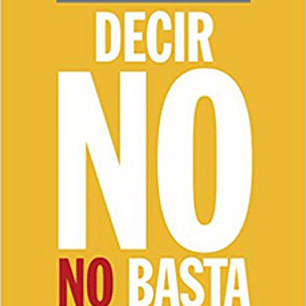 Decir No No Basta