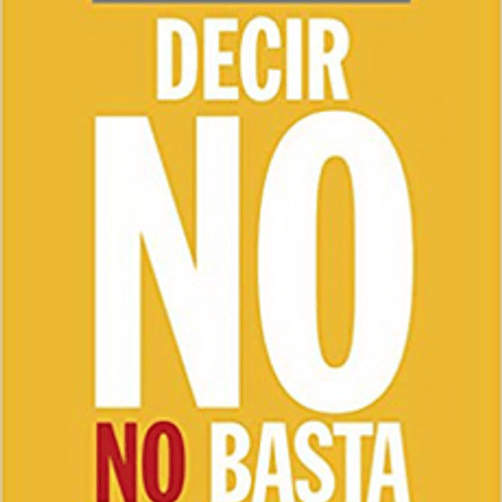 Decir No No Basta 1