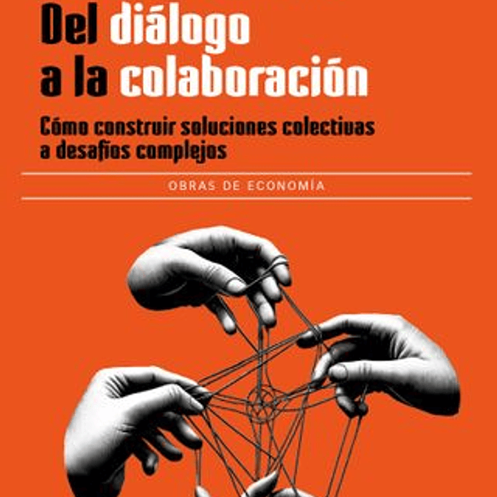 Del Dialogo A La Colaboracion 1