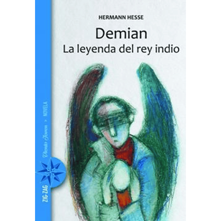 Demian / La Leyenda Del Rey Indio 1
