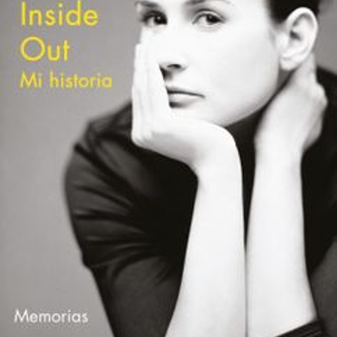 Demi Moore Inside Out - Mi Historia 1