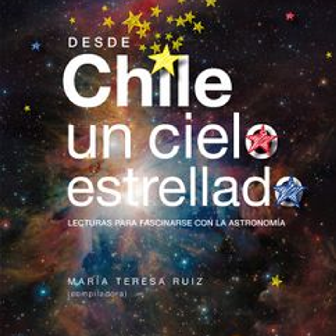 Desde Chile Un Cielo Estrellado 1