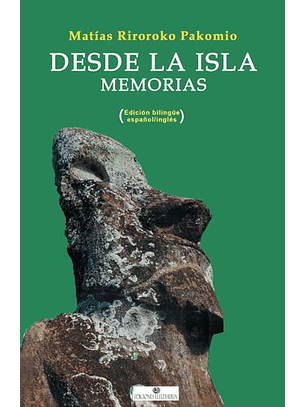 Desde La Isla, Memorias