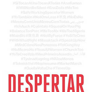 Despertar - Metoo Y La Lucha Global Por Los Derechos De Las Mujeres