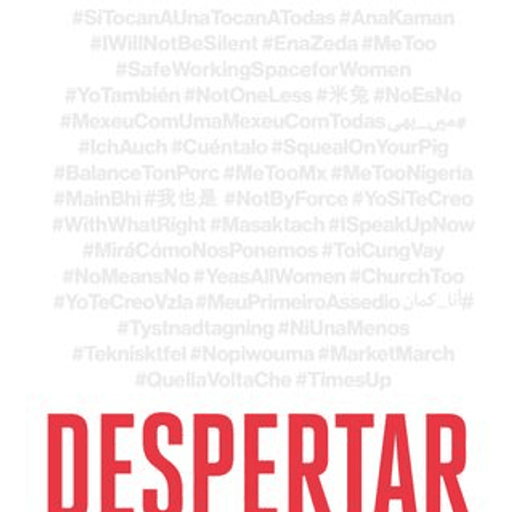 Despertar - Metoo Y La Lucha Global Por Los Derechos De Las Mujeres 1