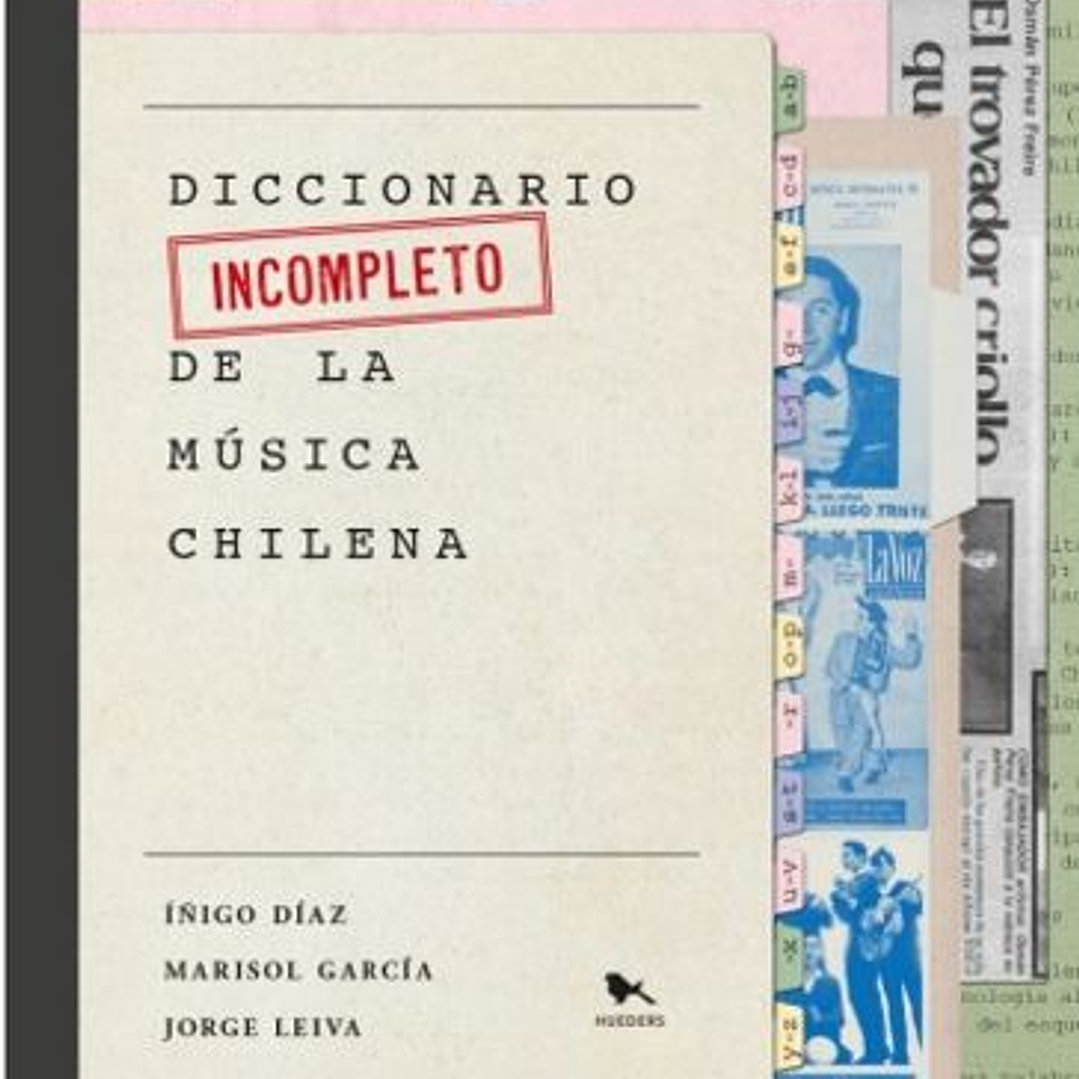 Diccionario Incompleto De La Musica Chilena 1