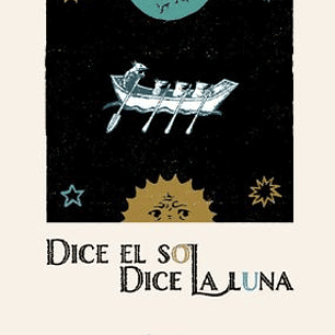 Dice El Sol Dice La Luna