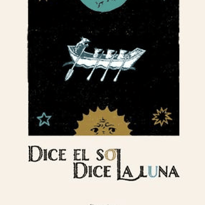 Dice El Sol Dice La Luna 1
