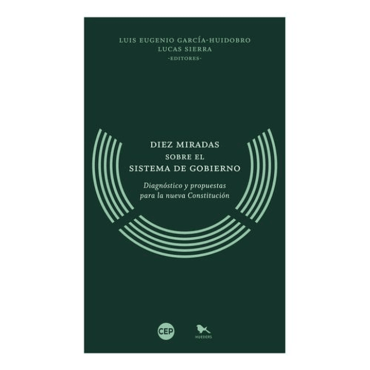 Diez Miradas Sobre El Sistema De Gobierno 1