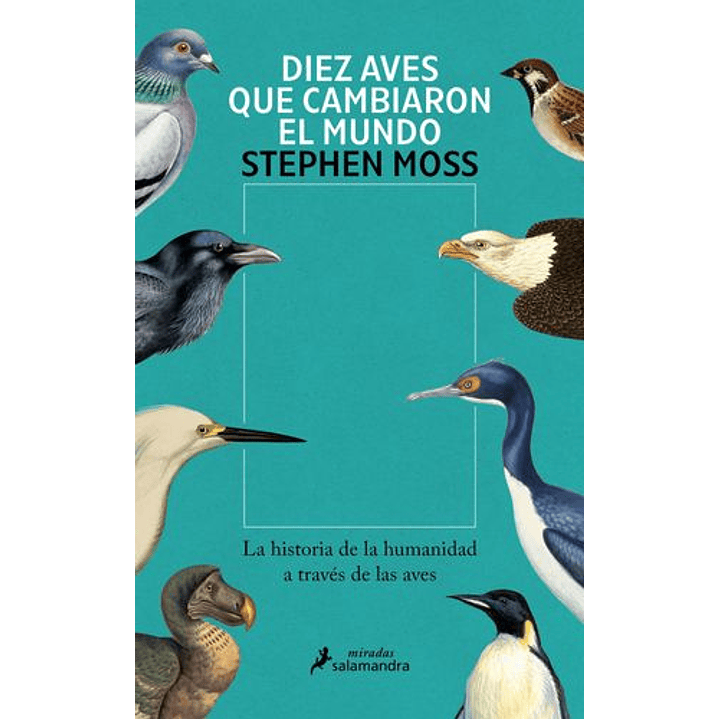 Diez Aves Que Cambiaron El Mundo 1