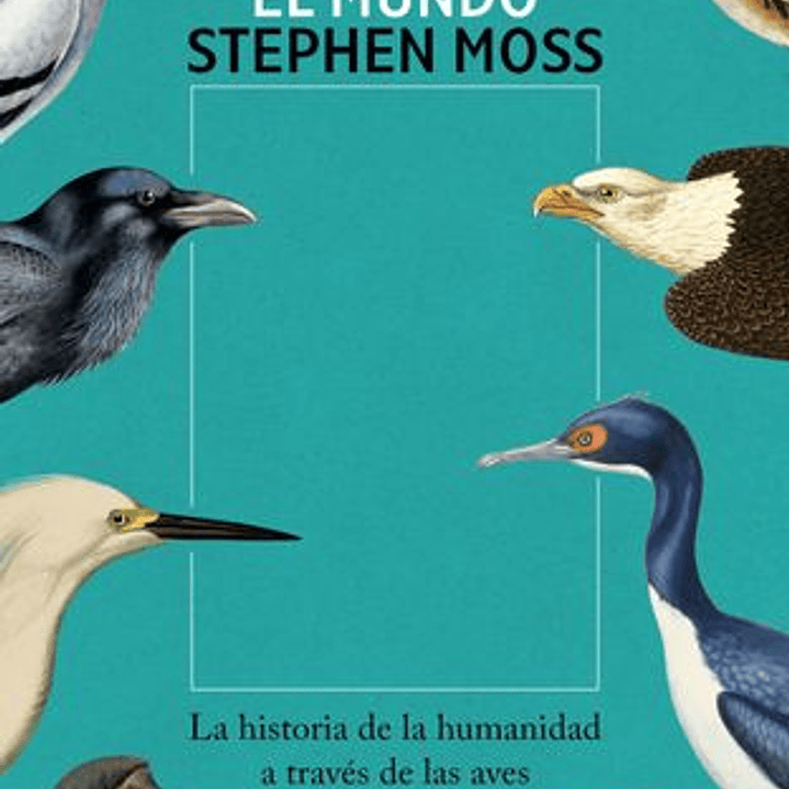 Diez Aves Que Cambiaron El Mundo 1