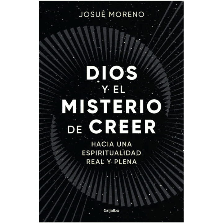 Dios Y El Misterio De Creer 1