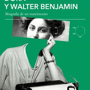 Dora Y Walter Benjamin