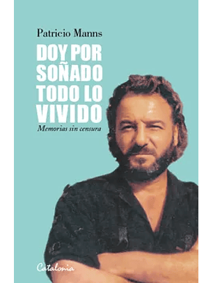 Doy Por Soñado Todo Lo Vivido