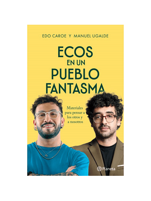 Ecos De Un Pueblo Fantasma