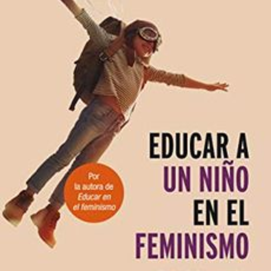 Educar A Un Niño En El Feminismo - Porque Ellos Tambien Pueden Ayudar A Cambiar El Mundo 1