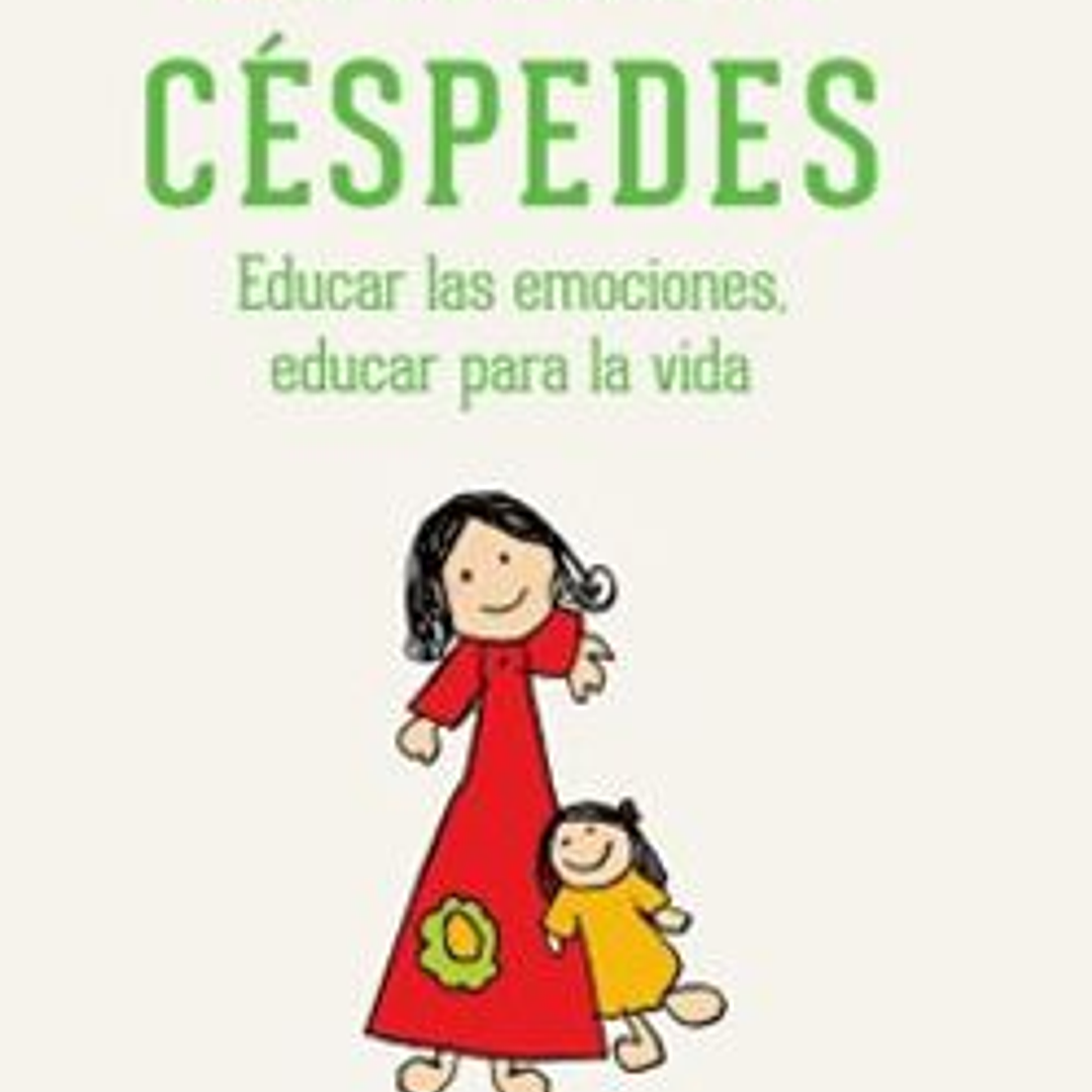 Educar Las Emociones Educar Para La Vida 1