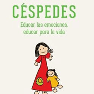 Educar Las Emociones Educar Para La Vida