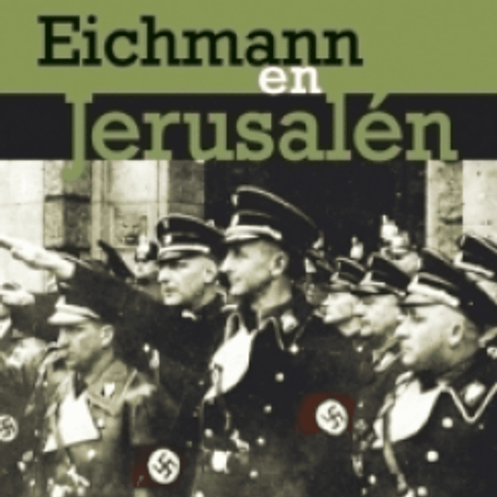 Eichmann En Jerusalen 1