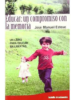 Educar: Un Compromiso Con La Memoria