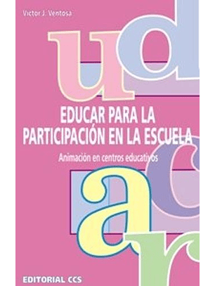 Educar Para La Participacion En La Escuela